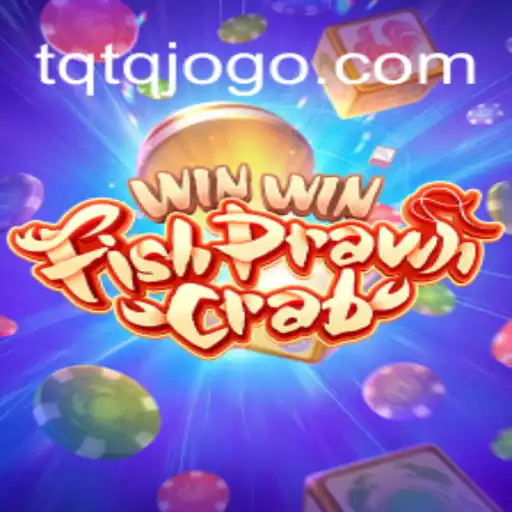 Explorando o Mundo de WinWinFishPrawnCrab e a Revolução TQTQ.com